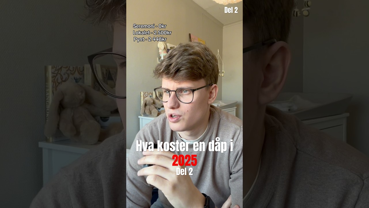 Del 2 | Hva koster en dåp i 2025? 