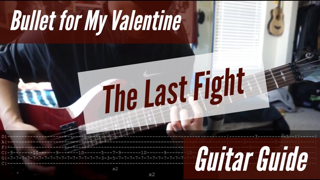 Bullet for My Valentine - The Last Fight Guitar Guide