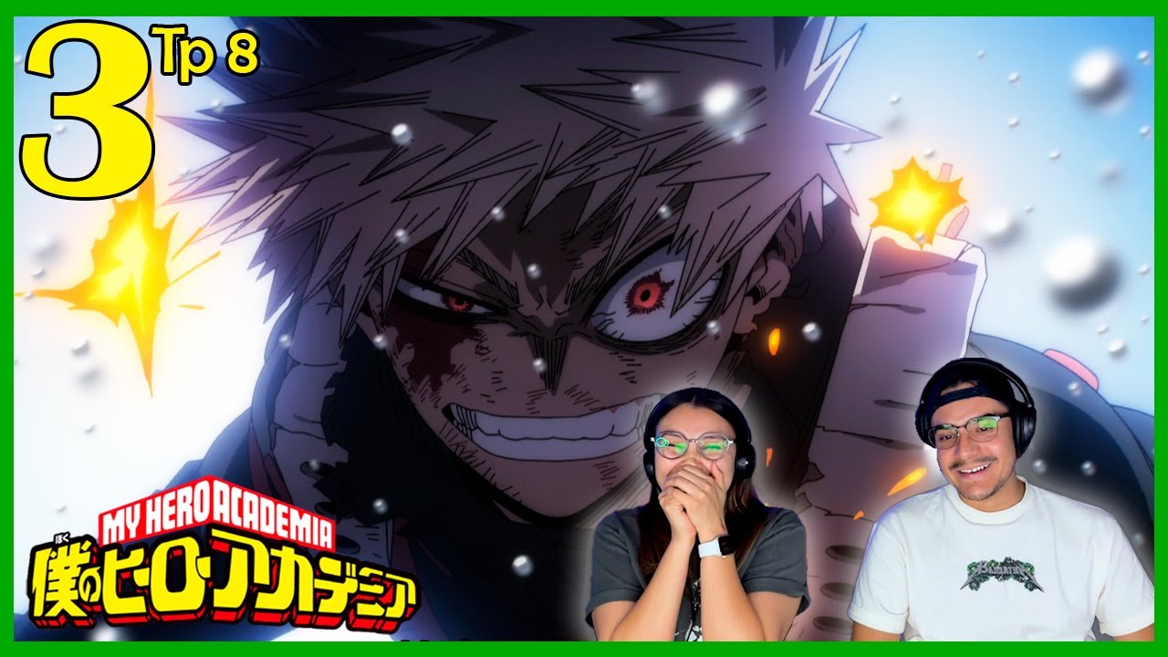 BAKUGO KACCHAN EL FINAL BOSS!! ❤️❤️ | Boku No Hero Academia | CAP 3 | TP 8 | REACCIÓN