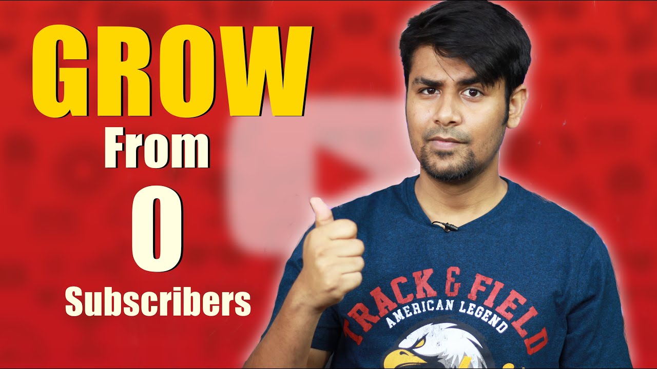 How to Grow Channel from 0 Subscribers !!