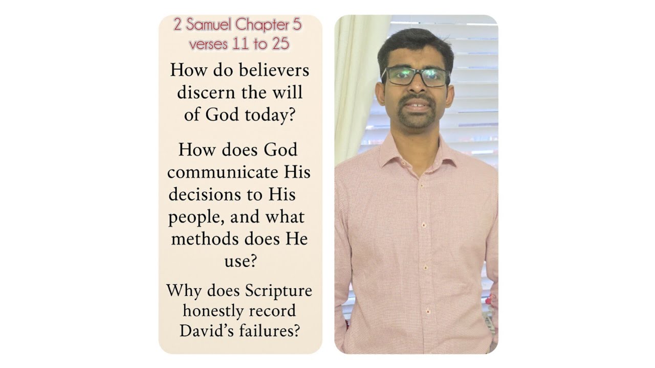 How God's reveals his calling? Discerning Gods will. | 2 Samuel 5 verses 11 to 25