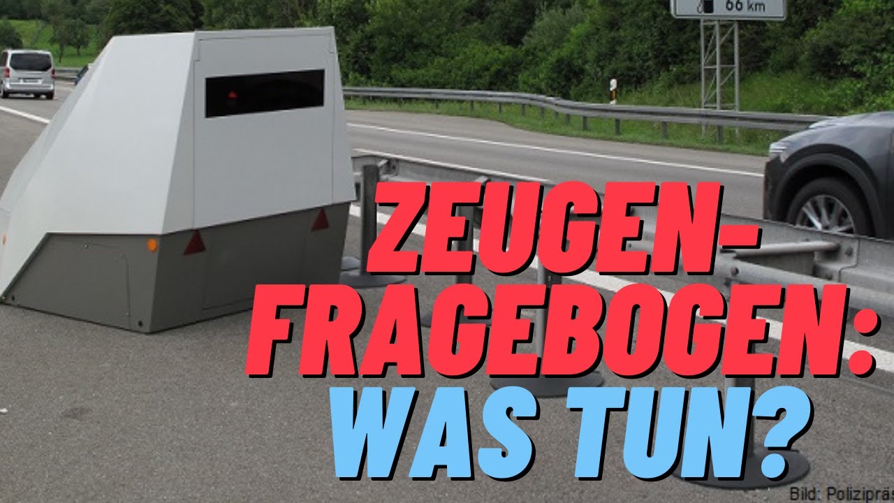 Zeugenfragebogen im Bußgeldverfahren erhalten - Was tun?