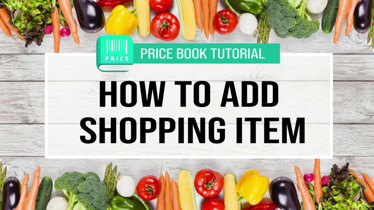 Price Book Tutorial: How to Add Shopping Item