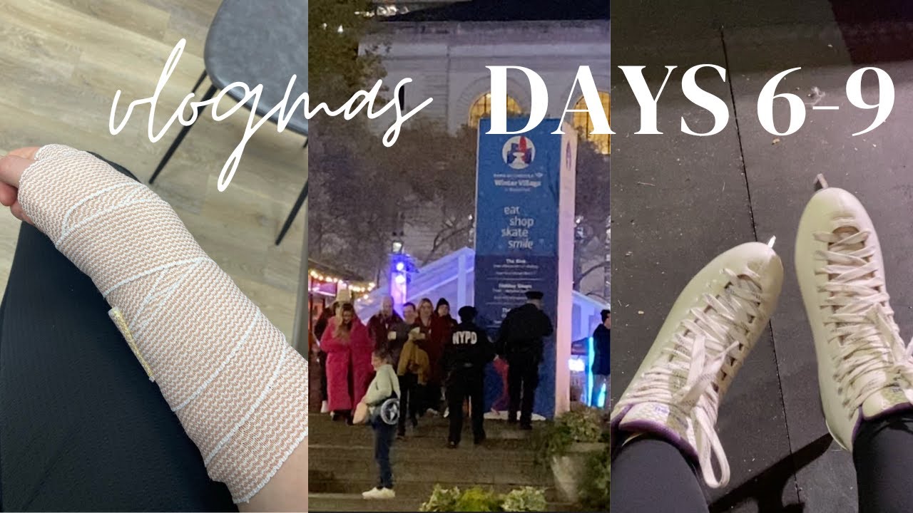 HOW I BROKE MY WRIST | NYC VLOG | #vlogmas2022 | Vlogmas Days 6 through 9