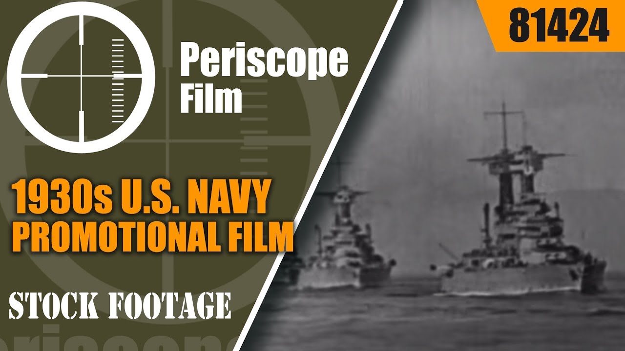 1930s U.S. NAVY PROMOTIONAL FILM  