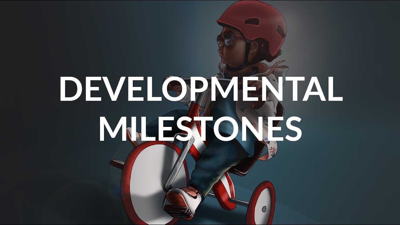 Developmental Milestones by H. Hodges, B. Shagrin | OPENPediatrics