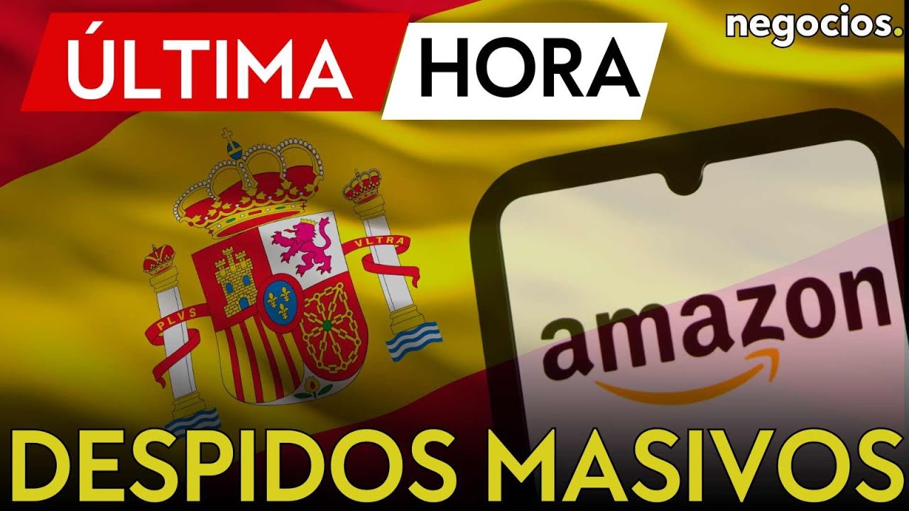 ÚLTIMA HORA | Amazon plantea un ERE en España para 1.200 trabajadores de sus oficinas corporativas