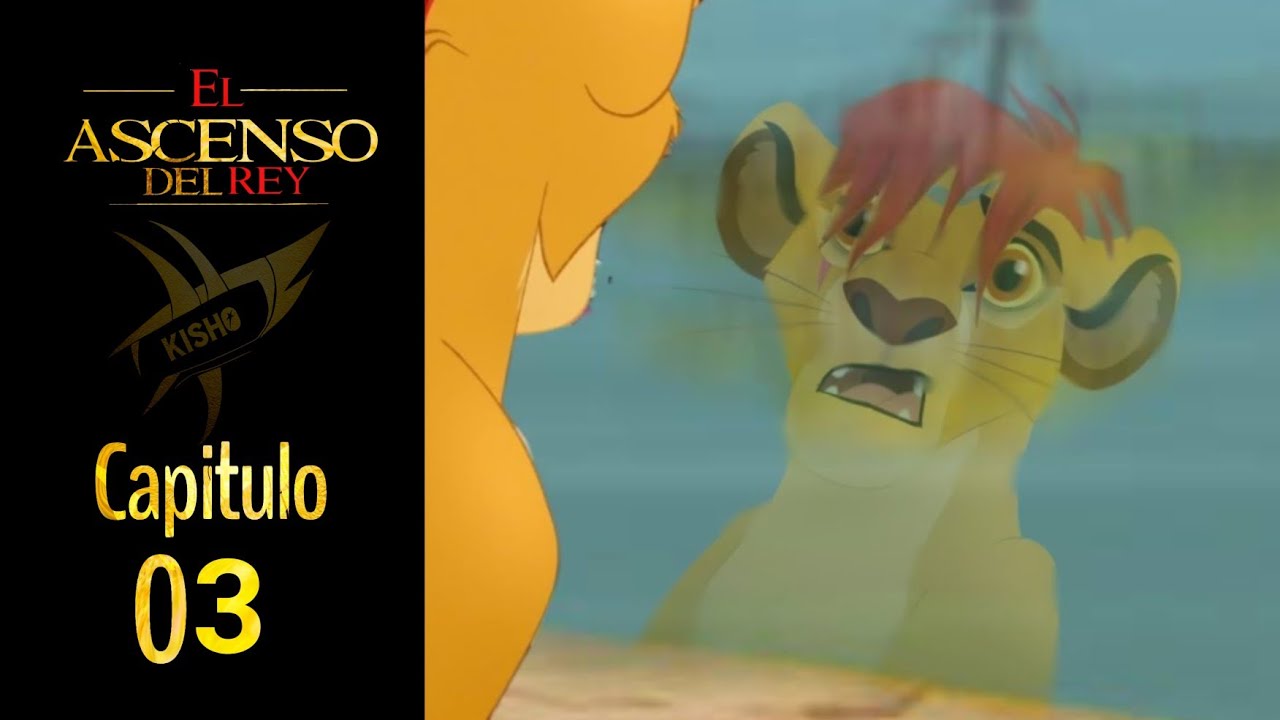 Kion x Rani | El Ascenso Del Rey | Capítulo 03