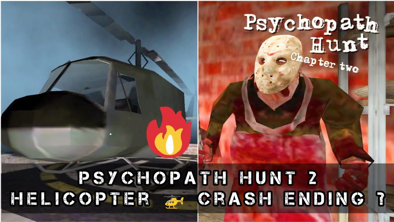 Psychopath Hunt chapter 2 helicopter 🚁 crash ending ?