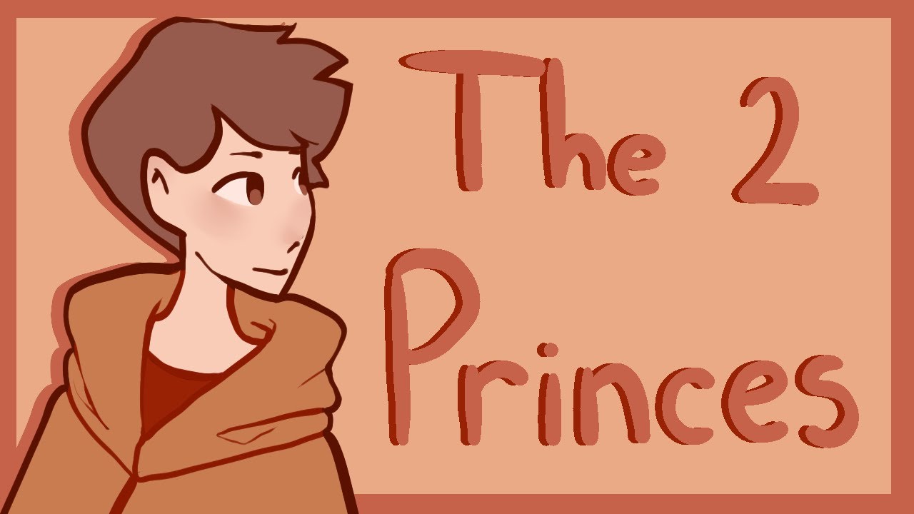 The Two Princes - Episode 1 (Fanmade Animatic)