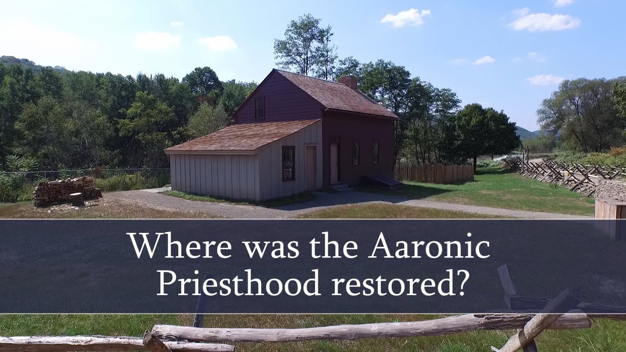 Where was the Aaronic Priesthood restored?