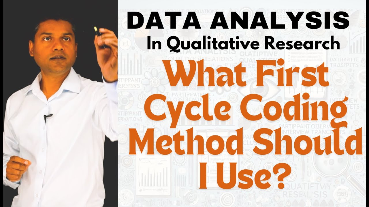 What First Cycle Coding Method Should I Use in Qualitative Data Analysis?