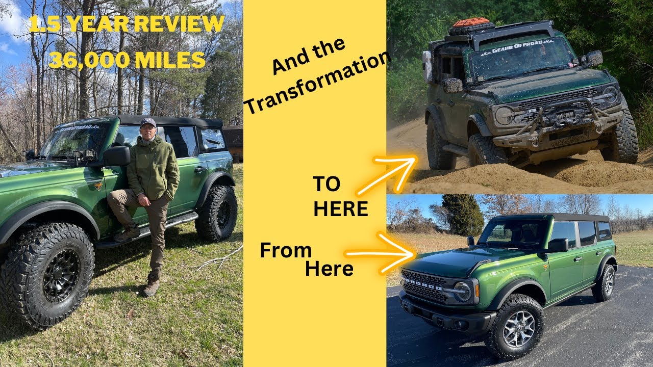 2022 Ford Bronco Badlands 1.5 Year Review and Off Road Build 36,000 Miles 2.3L Engine