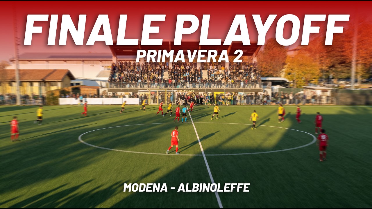 FINALE PLAYOFF PRIMAVERA 2 - MODENA VS ALBINOLEFFE