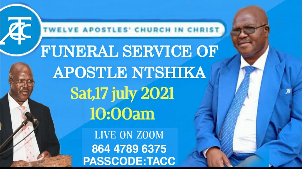 Funeral Service of Apostle Ntshika