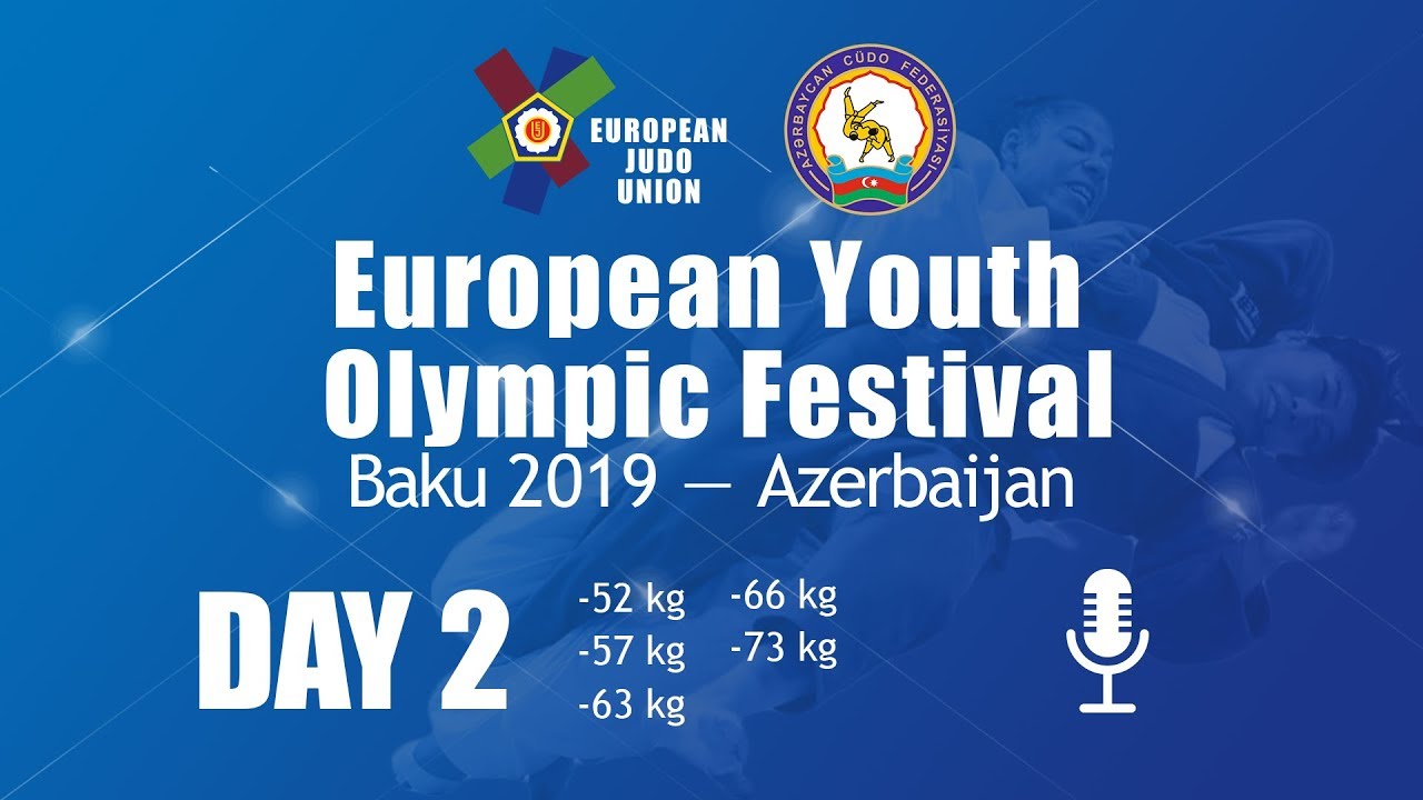 European Youth Olympic Festival - Baku 2019 - Day 2