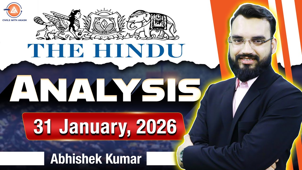 The Hindu Analysis for UPSC 31/01/2026] | Important Editorials & Current Affairs|