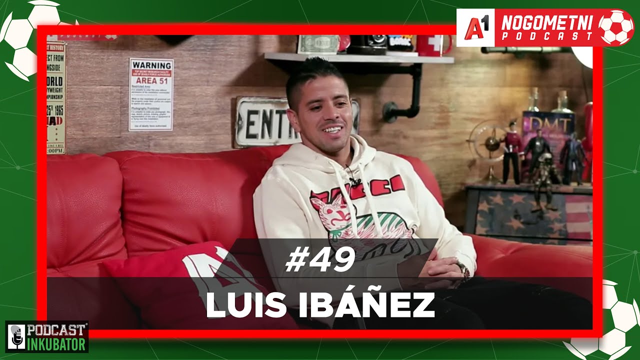 A1 Nogometni Podcast #49 - Luis Ibáñez