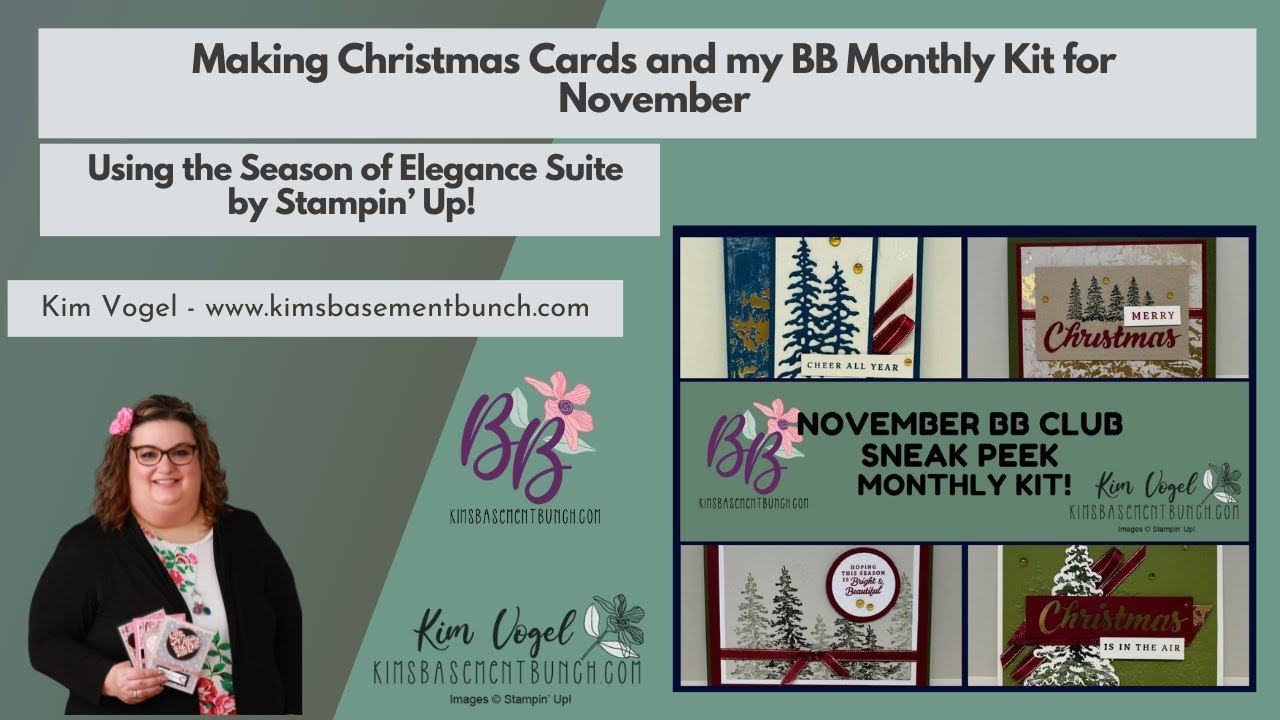 Making Christmas Cards and my BB Monthly Kit for November - Sign up Today!