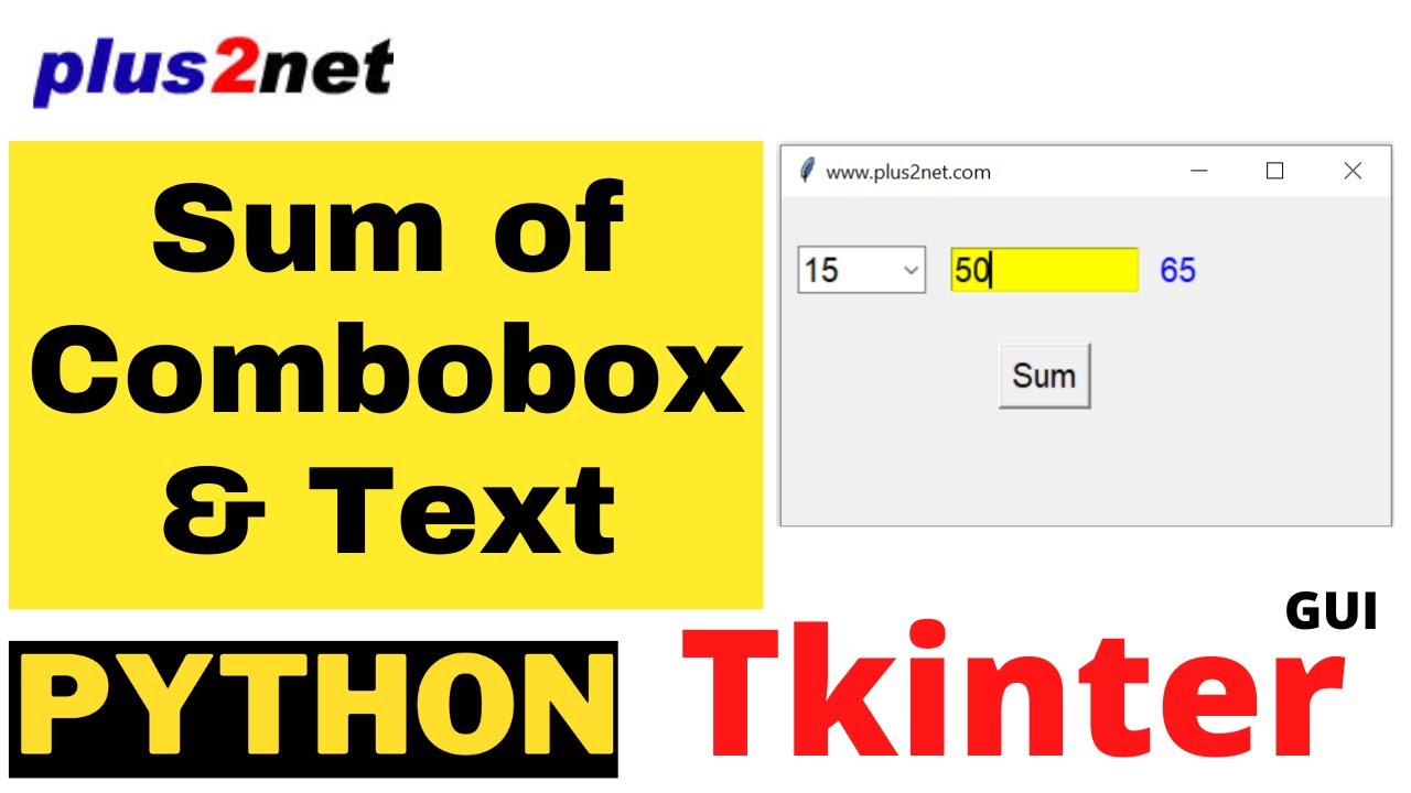 Tkinter adding combobox selection and text widget value and displaying the sum in a Label