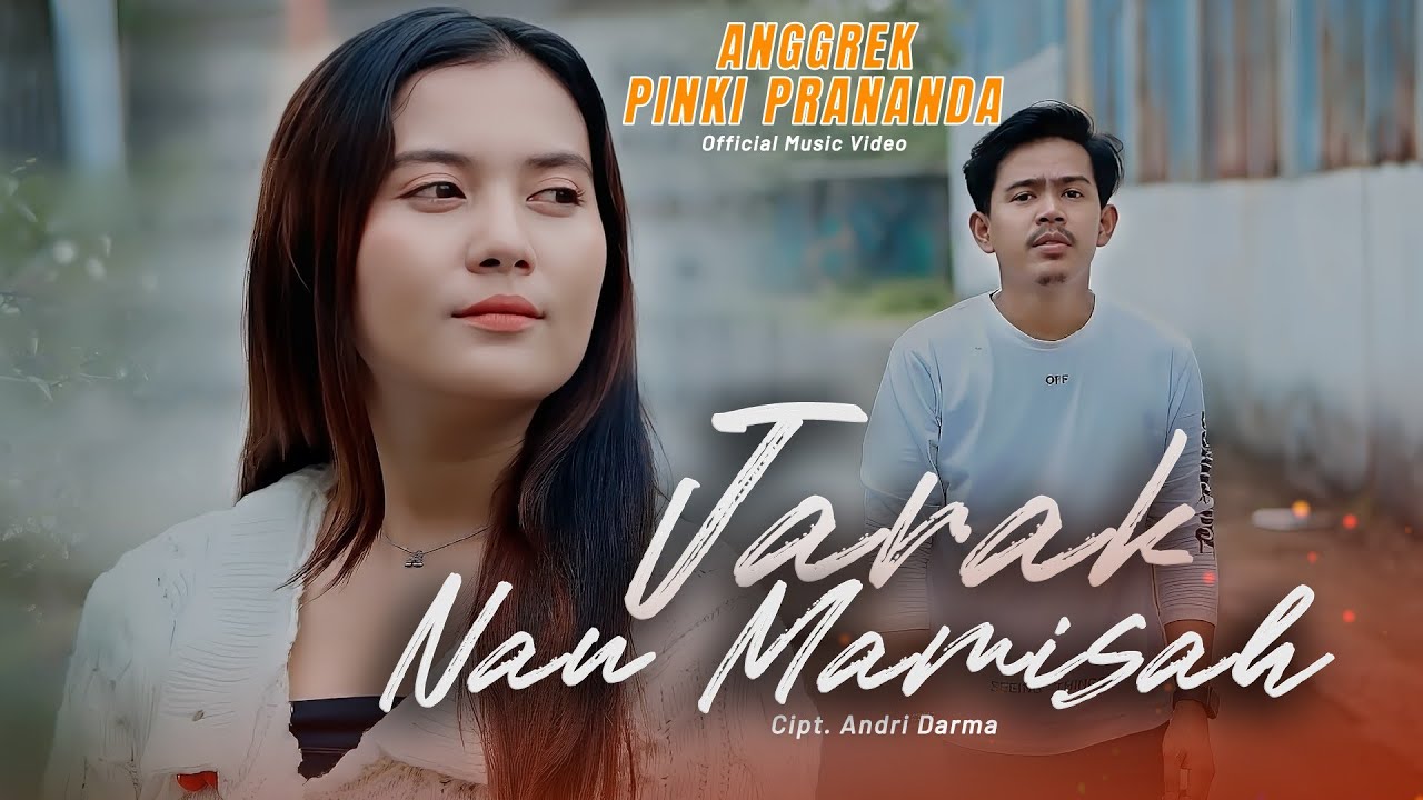 Anggrek Ft Pinki Prananda - Jarak Nan Mamisah ( Official Music Video )