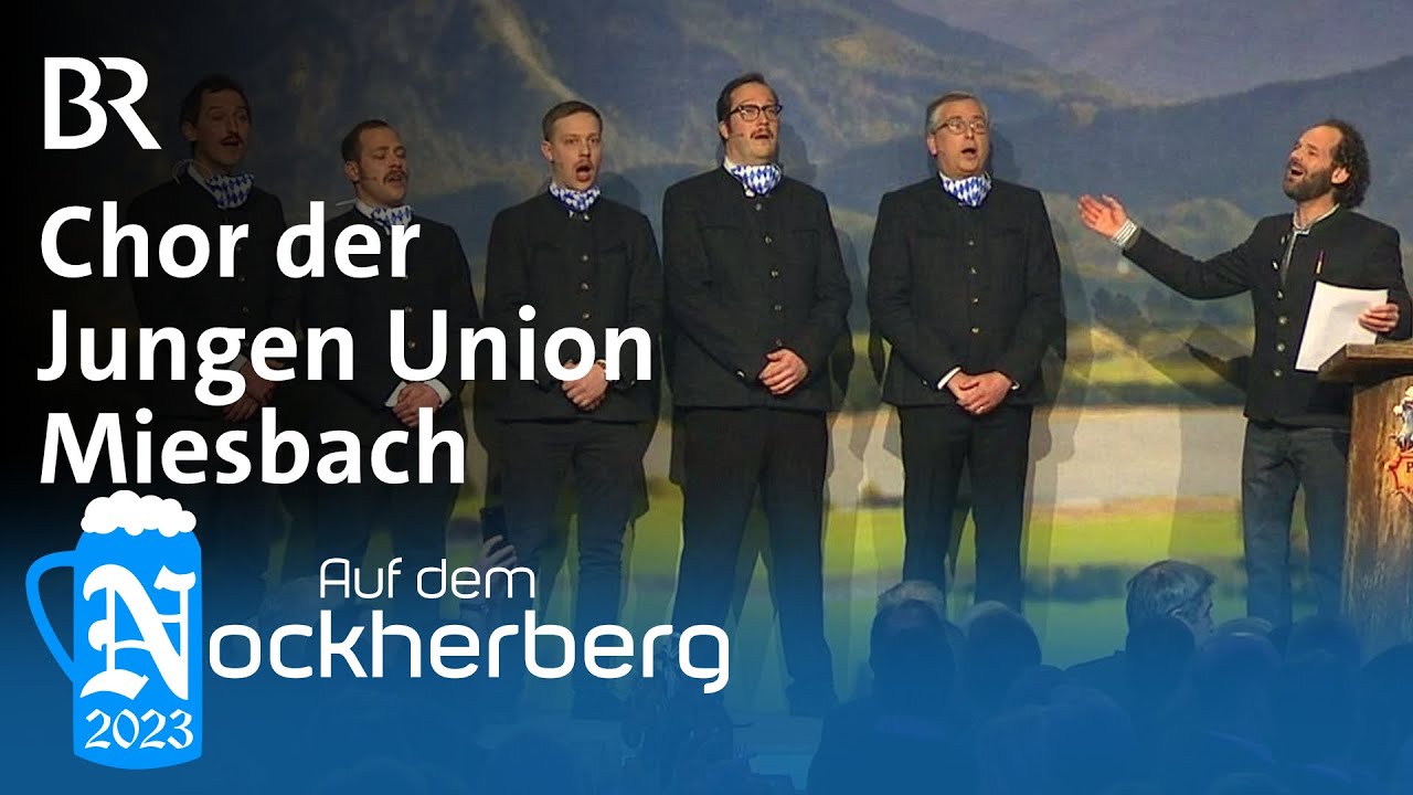 Chor der Jungen Union Miesbach | Fastenrede | Auf dem Nockherberg 2023 | BR