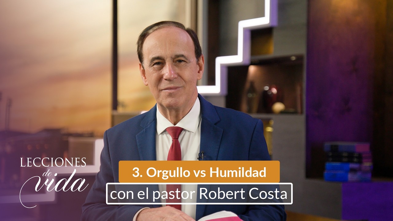 Lecciones de Vida - Orgullo vs humildad
