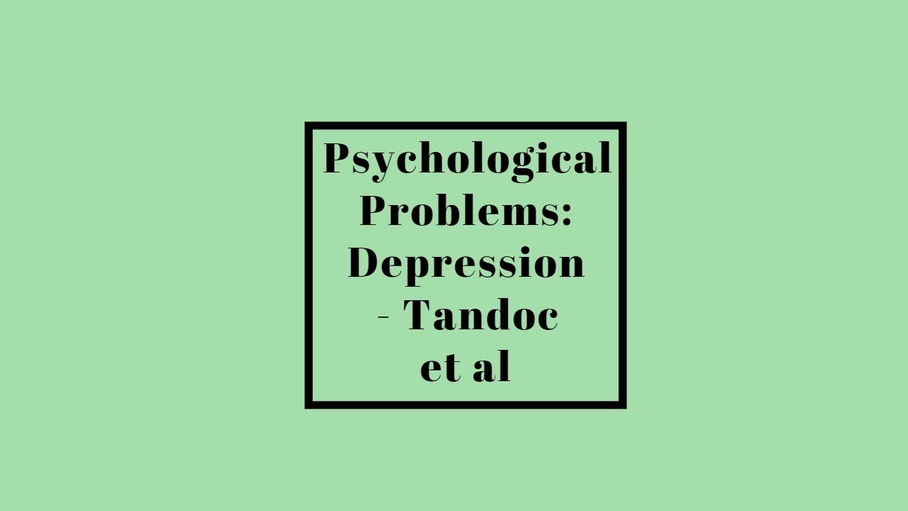 OCR GCSE Psychology (9-1) - Psychological Problems - Tandoc et al's Study