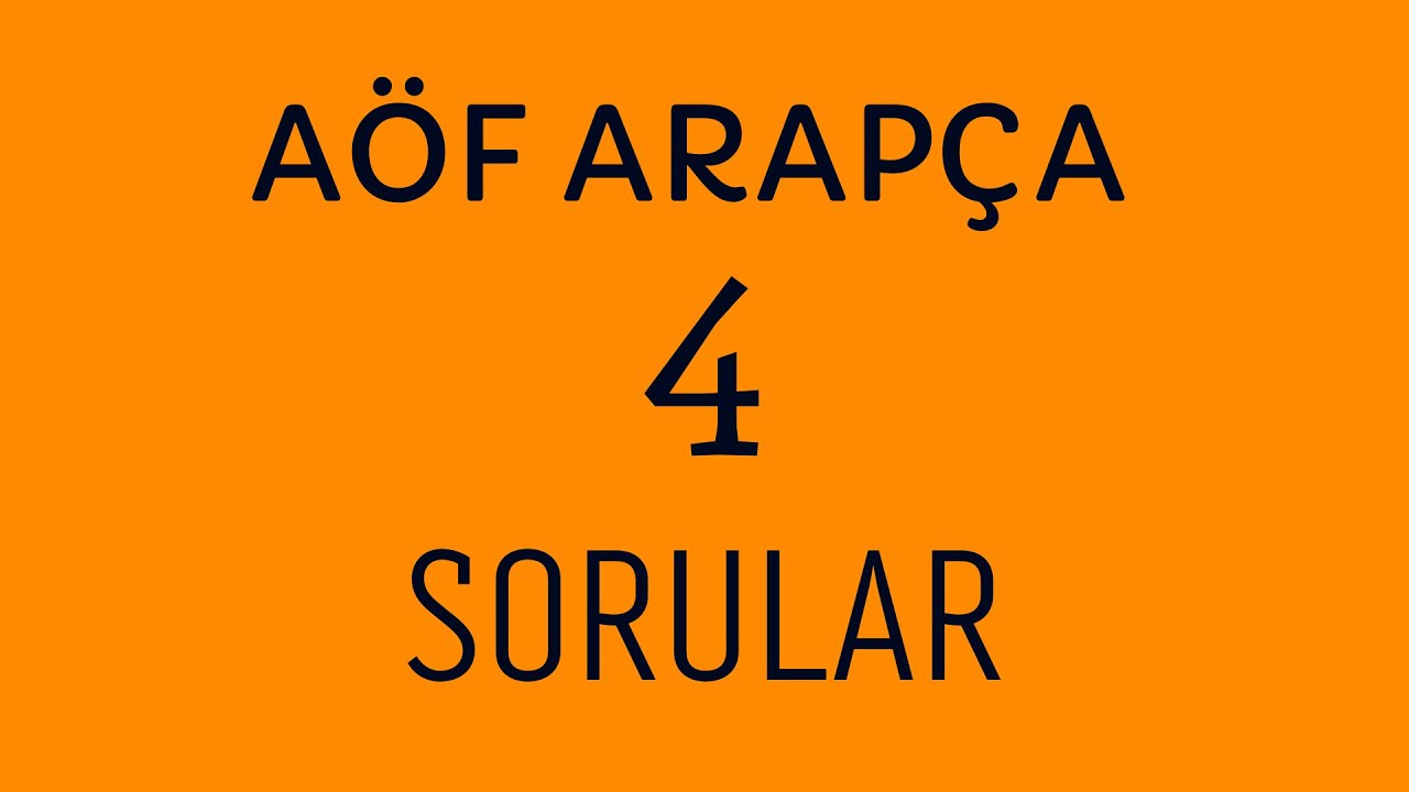AÖF SORULARININ  EMSALLERİ  ARAPÇA  4 İSİMLER SORU ÇÖZÜMLERİ 1  VİDEO