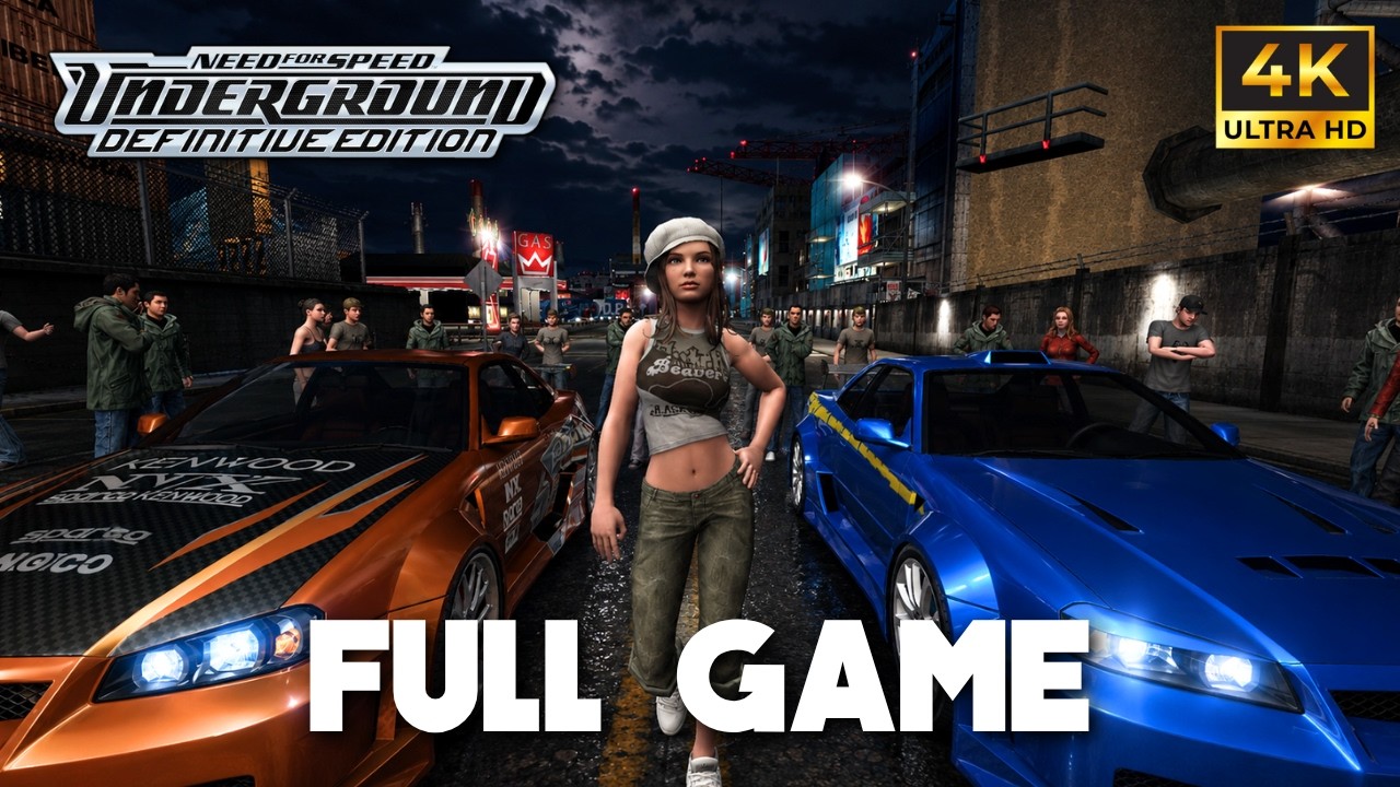 NFS UNDERGROUND: DEFINITIVE EDITION - Full Gameplay Walkthrough | 4K 60FPS