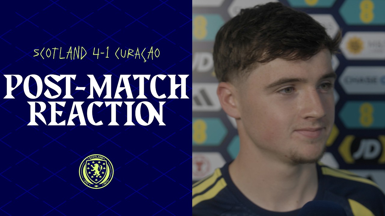 Findlay Curtis Post-Match Reaction | Scotland 4-1 Cura&ccedil;ao