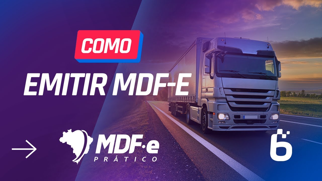 MDF-e Pr&aacute;tico: Como emitir MDF-e no sistema emissor da Bsoft