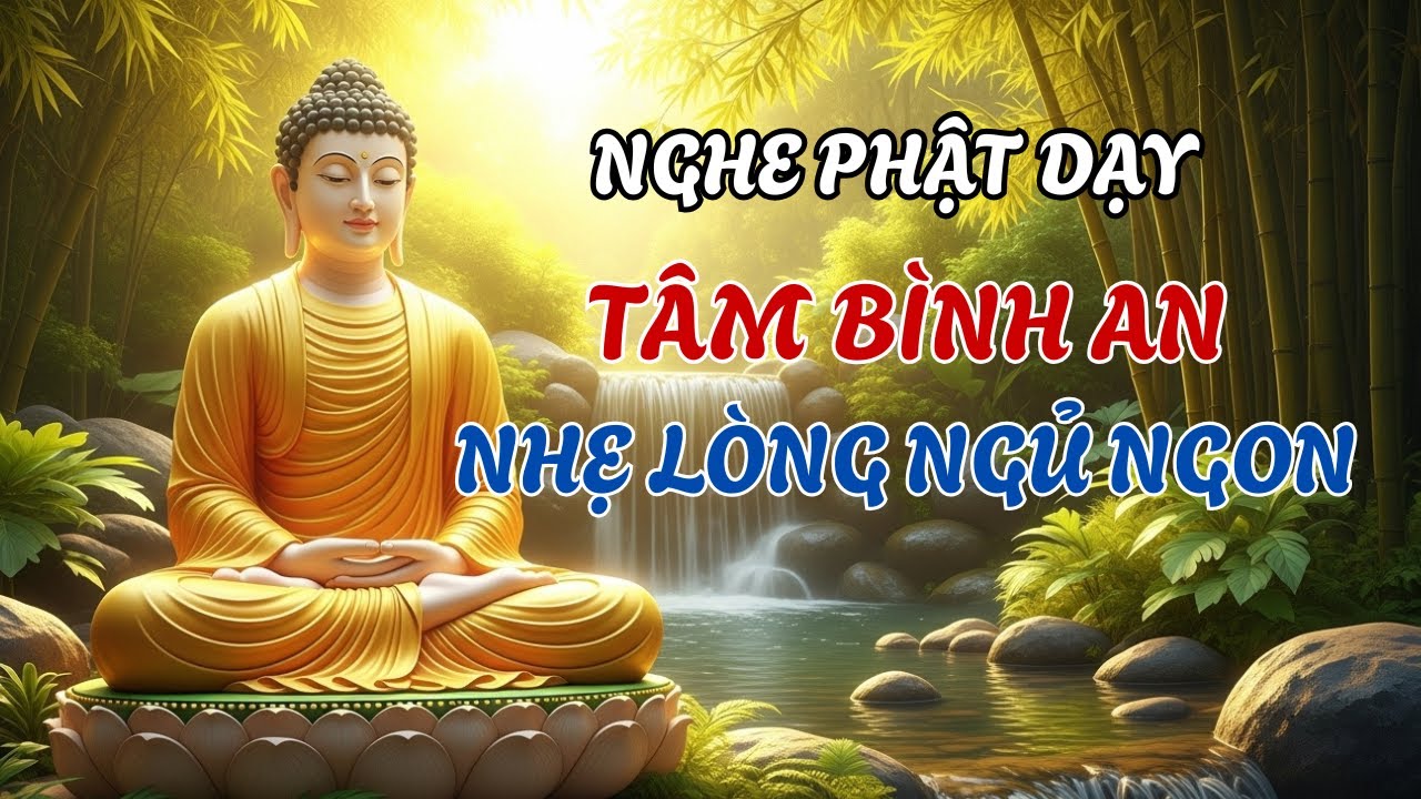 Mỗi Tối Khó Ngủ – Nghe Lời Phật Dạy Này, Tâm Bình An, Giấc Ngủ Yên, Phước Báu Theo Về!
