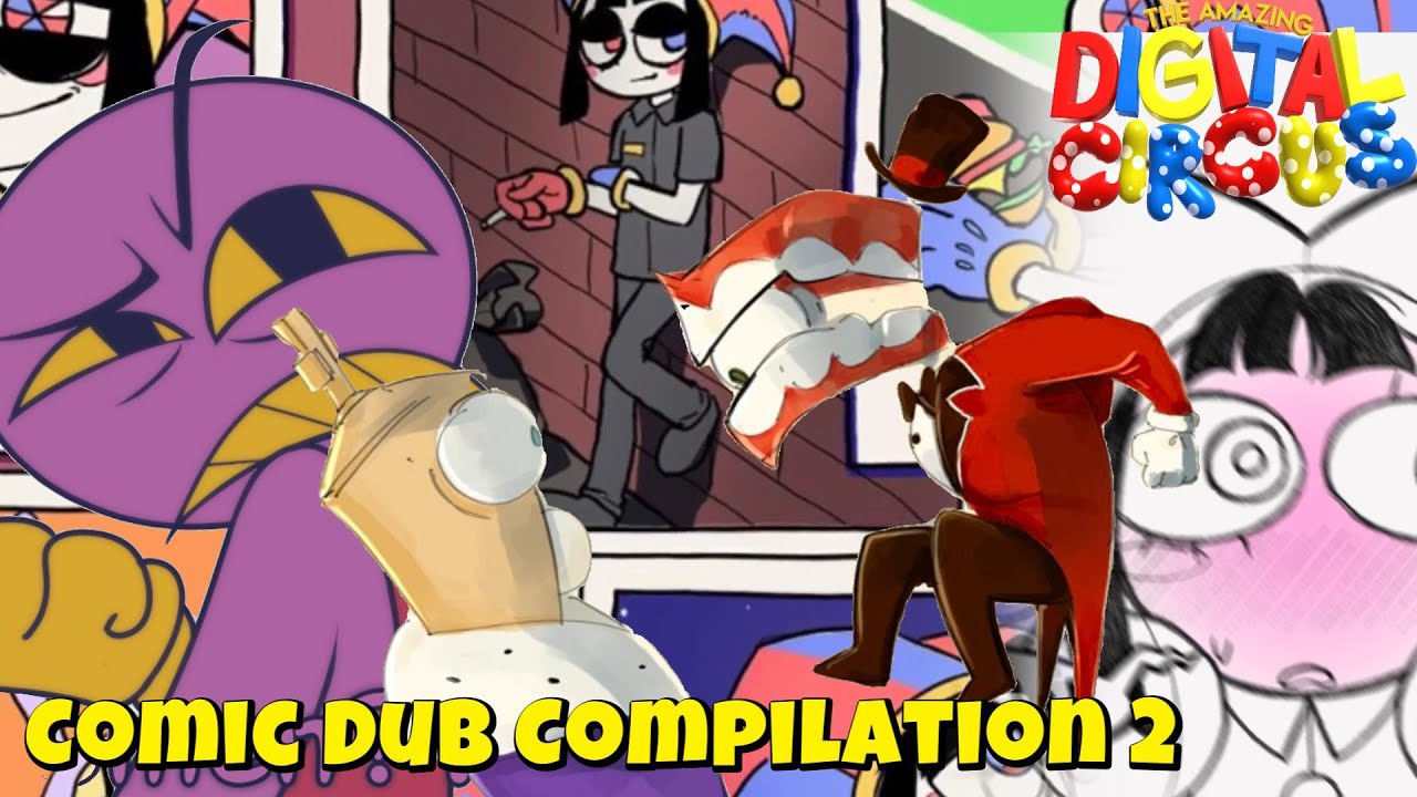 Digital Circus Comic Dub Compilation 2