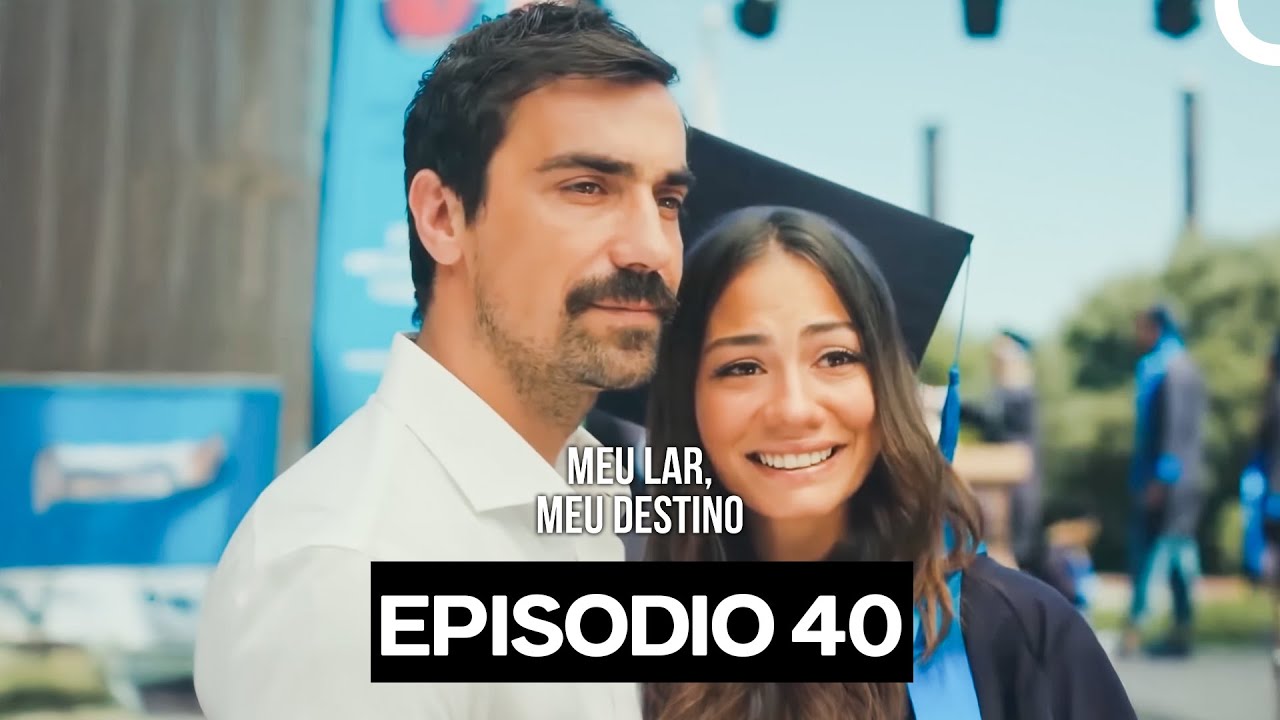 Meu Lar Meu Destino Episódio 40 (Dublagem em Português)