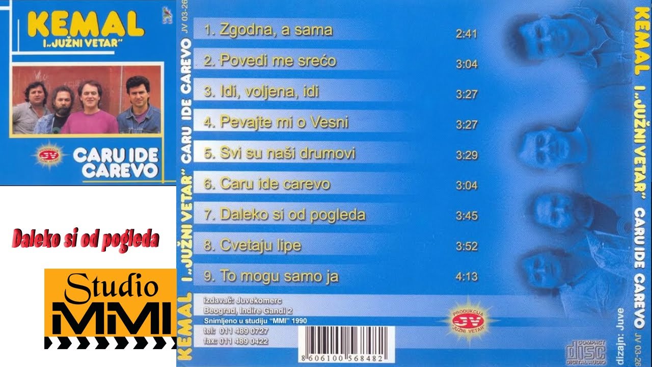 Kemal Malovcic i Juzni Vetar -  Daleko si od pogleda (Audio 1990)