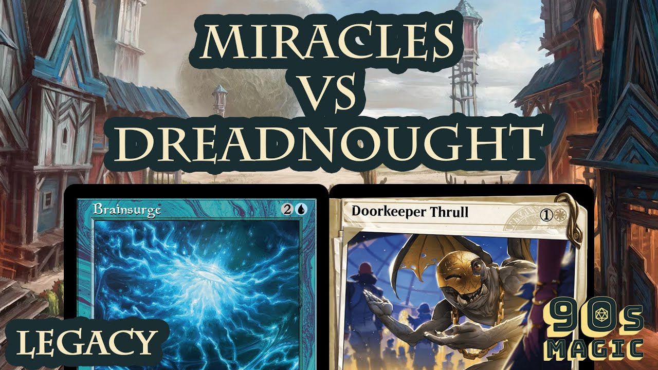 Miracles vs Phyrexian Dreadnought Combo [MTG Legacy]