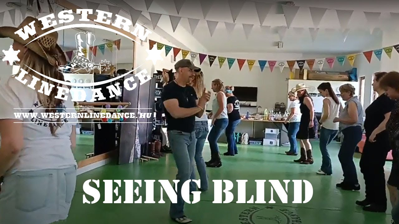 Line Dance - Seeing Blind (Teach)