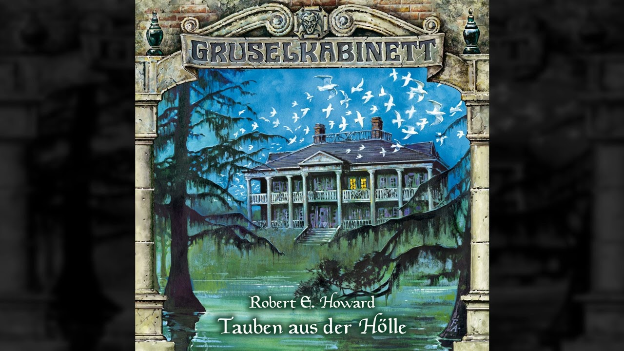 Gruselkabinett - Folge 52: Tauben aus der Hölle (Komplettes Hörspiel)