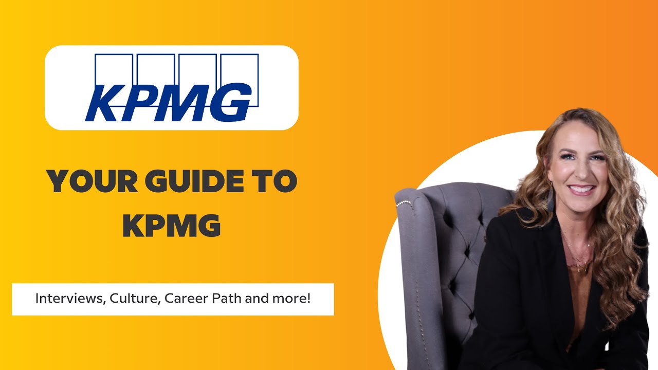 KPMG Interviews, Culture, Career Path, and Salaries