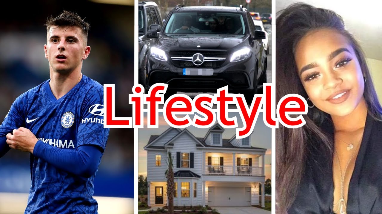 Mason Mount Lifestyle | Girlfriend | Family | Networth | Cars | Chloe Wealleans Watt