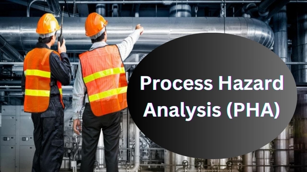 Understanding Process Hazard Analysis (PHA) | Comprehensive Guide
