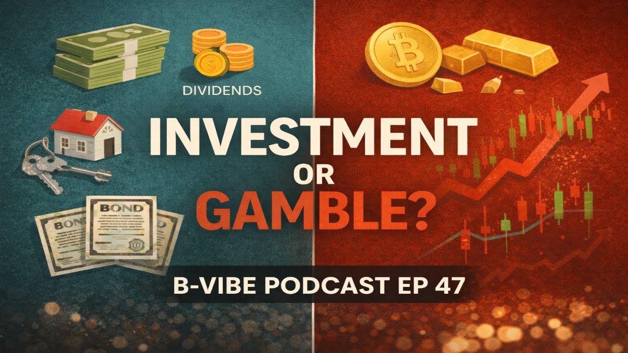 What Is a REAL Investment? (And What Is NOT) | B-Vibe Podcast Ep. 47