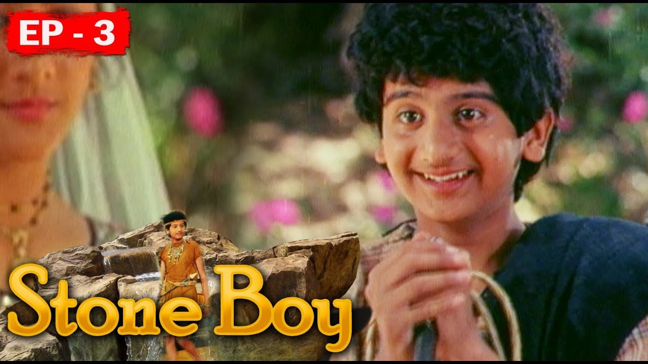 Stone Boy - Hindi Tv Serial Episode - 3