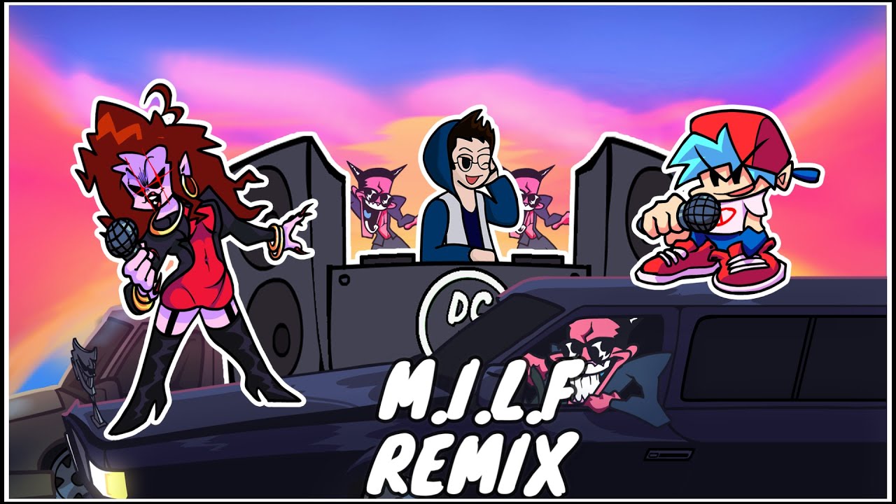 Friday Night Funkin' Remix ▶ &ldquo;M.I.L.F.&rdquo; [Week 4-vsMommy Mearest]| DCLC