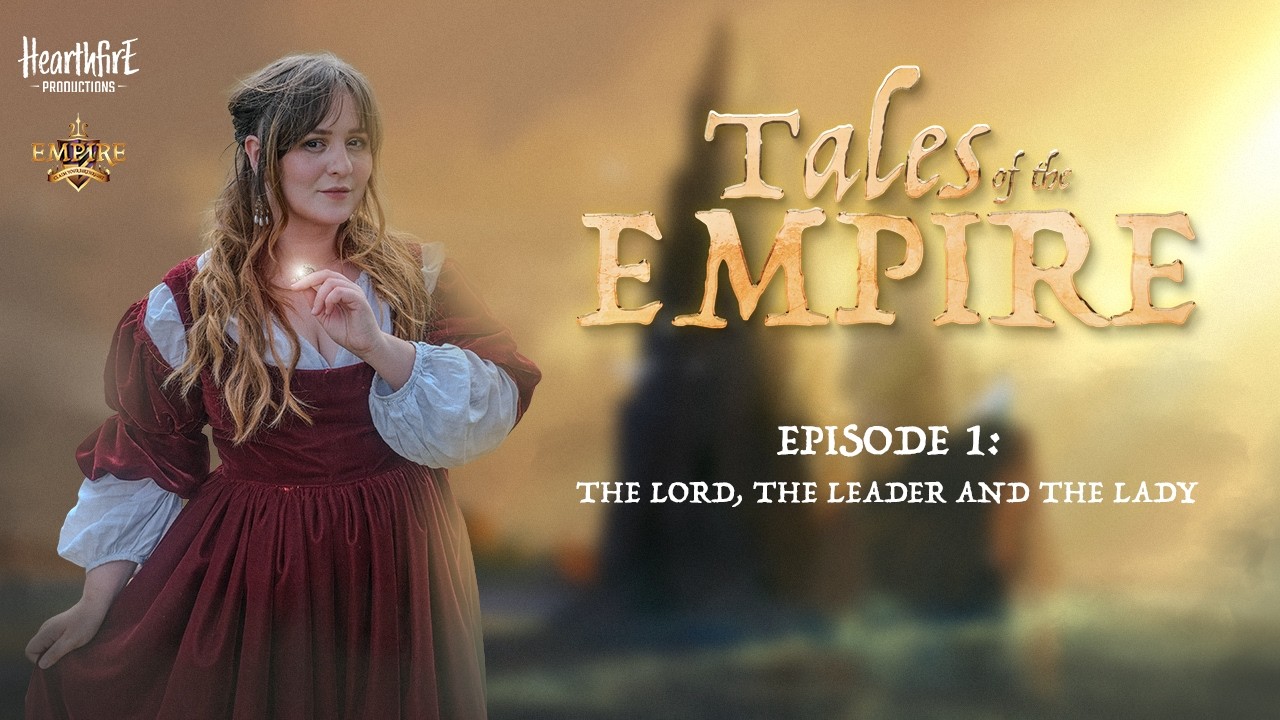 Tales of the Empire: Episode 1: The Lord, The Leader and the Lady.