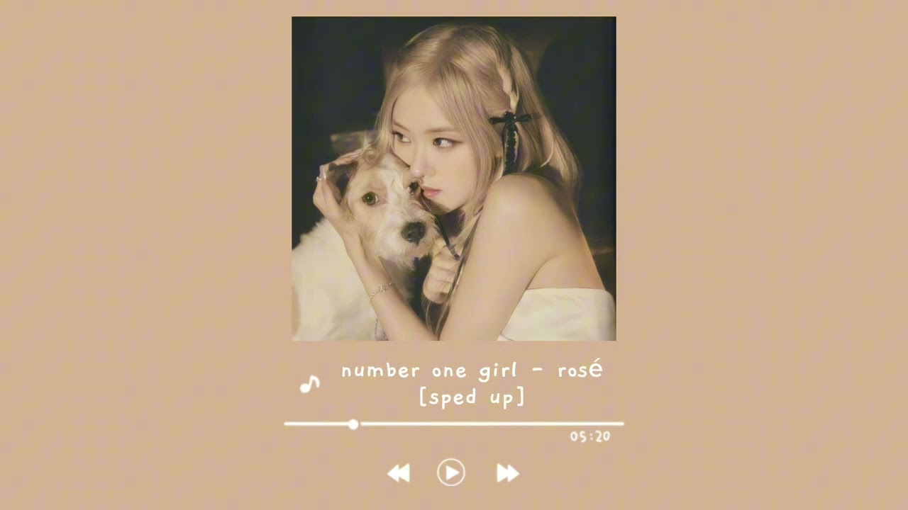 ros&eacute; - number one girl [sped up] ♡