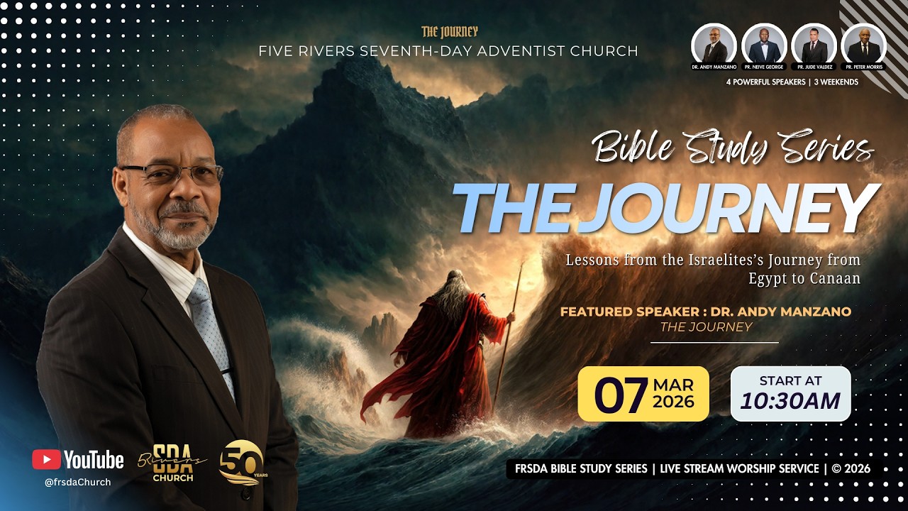 THE JOURNEY | 2026 BIBLE STUDY SERIES | MAR 7TH | 10:30AM (AST) | DR. ANDY MANZANO