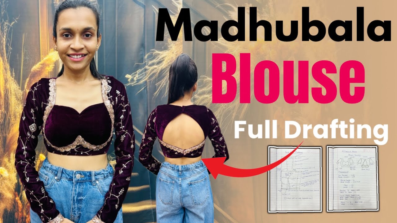 Madhubala Blouse Full Drafting aek hi video me 😱Madhubala Blouse Cutting And Stitching Full Tutorial