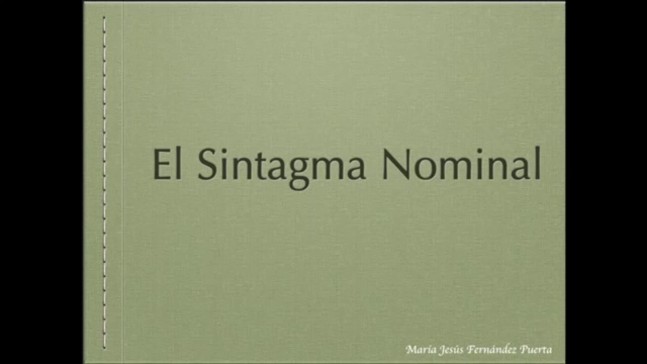 El Sintagma Nominal